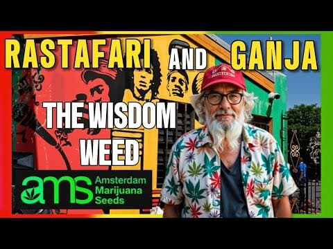 Rastafari and Ganja: The Herb of Wisdom