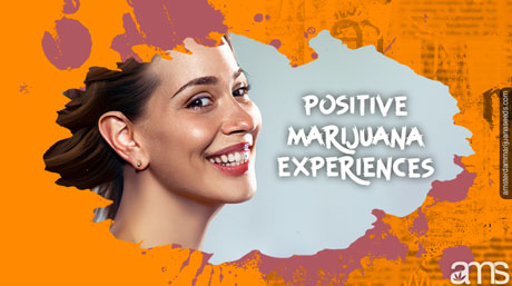 expériences positives avec le cannabis